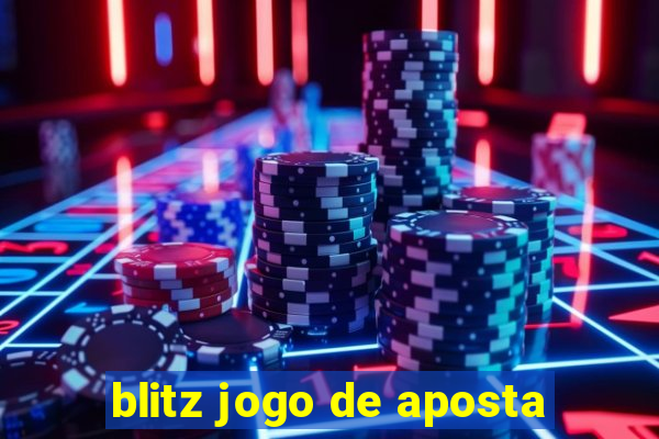 blitz jogo de aposta